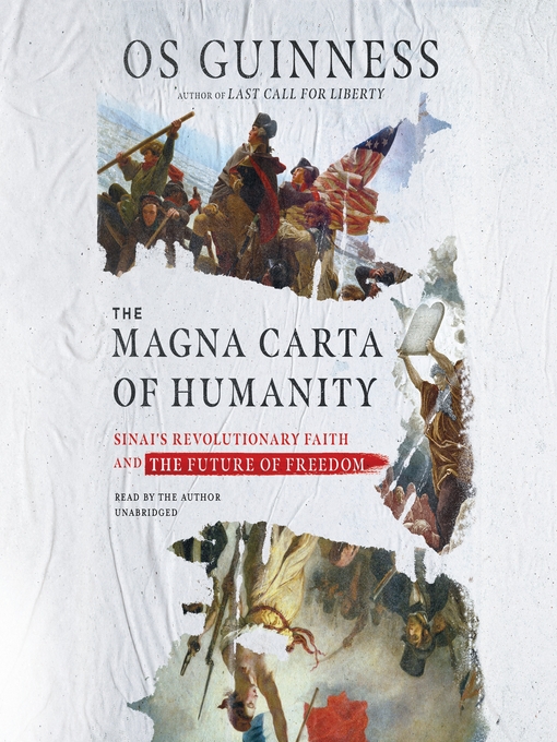 Title details for The Magna Carta of Humanity by Os Guinness - Available